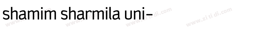 Shamim Sharmila Uni字体转换